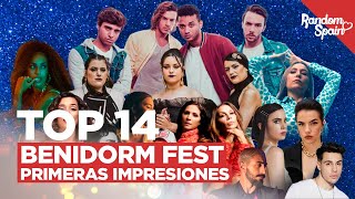 TOP 14 Benidorm Fest  Primeras Impresiones [upl. by Nalorac176]