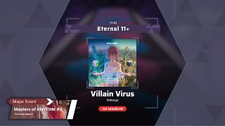 【Arcaea FanmadeMoR2】Villain Virus  Kobaryo Eternal 11 [upl. by Aehsel905]