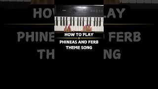 Easy Chords Only Play the Phineas and Ferb Theme on Piano [upl. by Zusman]