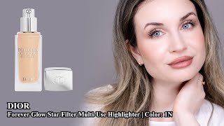 DIOR  Forever Glow Star Filter MultiUse Highlighter  Color 1N  Makeup Review amp Wear Test [upl. by Asillem503]