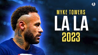 Neymar Jr ● LALA  Myke Towers ᴴᴰ [upl. by Nyleuqaj862]