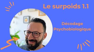 Le surpoids 11  Décodage psychobiologique [upl. by Sallyann753]