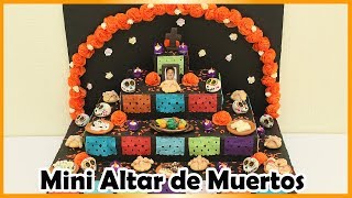 Como Hacer un Mini Altar de Muertos [upl. by Alfreda26]