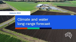 Autumn 2024 Climate and Water longrange forecast issued 29 February 2024 [upl. by Nnyleimaj]