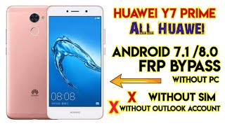 Huawei TRTL21A Frp bypass without pc  Huawei Y7 prime Frp Bypass  All Huawei Frp Unlock New 2024 [upl. by Flessel]