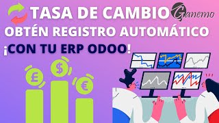 🤑Tasa de Cambio  OBTÉN el REGISTRO AUTOMÁTICO de tus Monedas con el ERP🌟📊 [upl. by Kimberli]