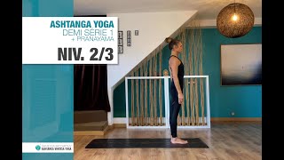 ASHTANGA Demi Série 1  Pranayama NIVEAU 23  1h40 [upl. by Anivlek527]