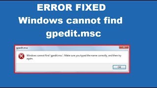 How to Fix Windows cannot find gpeditmsc Error [upl. by Inalan]