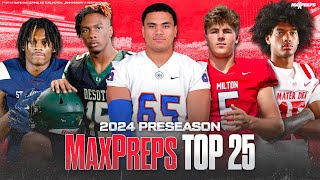 MaxPreps Preseason Top 25 Football Rankings 🏈 2024 Season 📈 📉 CBS Sports HQ [upl. by Yelrebma128]