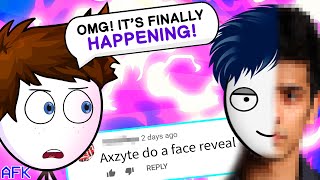 AXZYTE FACE REVEAL  AFK Episode 3 w Axzyte [upl. by Aubarta443]