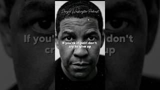 IF YOURE IN PAIN DONT CRY TO GIVE UP CRY TO KEEP GOING Denzel Washington Podcast pain quotes [upl. by Yro]