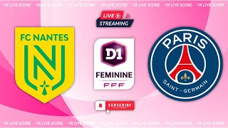 Nantes w vs Paris Saint Germain w 🔴Live Match Today⚽🎬 [upl. by Kessiah20]