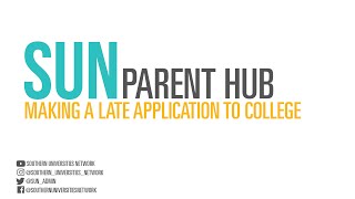 SUN Parent Hub Making a Late Application to College [upl. by Warenne]