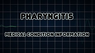 Pharyngitis Medical Condition [upl. by Volding]