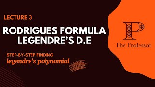 L3  Rodrigues Formula  Legendres Differential Equation  Mathematical Physics [upl. by Mccandless]