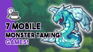 7 New and Upcoming Monster Taming Games for Android and IOS in 2024 quotPokemon Like Gamesquot [upl. by Ira838]