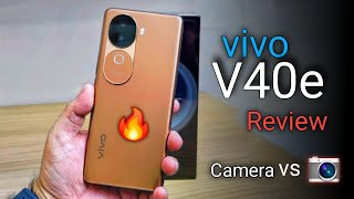 vivo V40e review  Amazing camera 4B DSLR [upl. by Haye405]