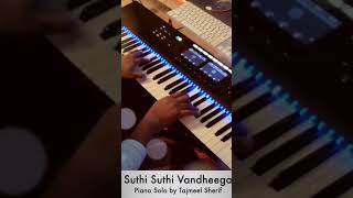 Suthi Suthi Vandheega  Padayappa  Piano cover by Tajmeel Sherif  AR Rahman Musical [upl. by Ssenav]