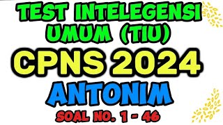 Latihan Soal TIU ANTONIM CPNS 2024 [upl. by Ssitnerp]