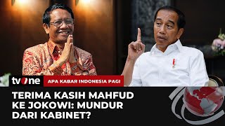 Terima Kasih Mahfud ke Jokowi Mundur dari Kabinet  AKIP tvOne [upl. by Rashida]