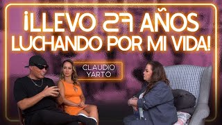 quotLlevo 27 años luchando por mi vidaquot Claudio Yarto [upl. by Akym848]