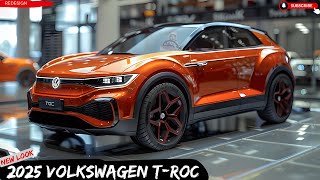 Secrets Revealed 2025 Volkswagen T Roc Unveiled [upl. by Geis746]