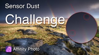 Finding and Fixing Sensor Dust Spots in Affinity Photo [upl. by Ellainad]