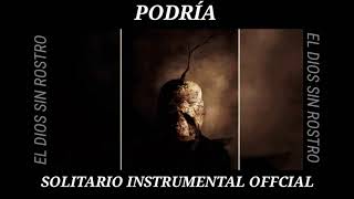 Solitario Podría Instrumental Oficial  Solitario Instrumental [upl. by Neltiac]