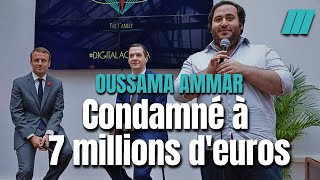 Procès Explosif  Oussama Ammar condamné à payer des millions à lincubateur The Family [upl. by Elimaj]