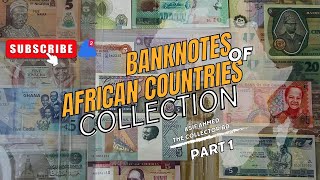 Banknotes of Different African countries Part 1 in Bangla [upl. by Weir105]