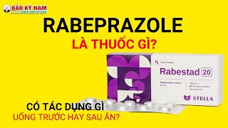 Thuốc Rabeprazole  Thuốc Pariet Raxium nexium rabeto rabestad repraz có tác dụng gì [upl. by Chesney64]