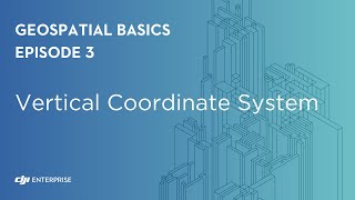 Geospatial Basics Vertical Coordinate System [upl. by Hynda]