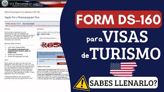 Formulario DS160 para la solicitud de la VISA AMERICANA 2023 B1B2 [upl. by Chladek]