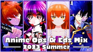 Anime Openings amp Endings Mix  2023 Summer [upl. by Doss]