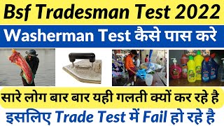 Bsf Tradesman Washerman Trade Test 2022  Bsf Washerman Trade Test [upl. by Rosemaria227]