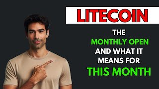 LITECOIN LTC THE MONTHLY OPEN AND WHAT IT MEANS [upl. by Emor206]