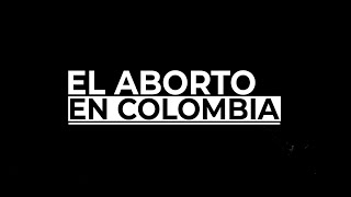 Opiniones sobre el aborto en Colombia [upl. by Tereve]