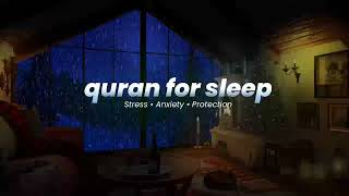 Quran For Sleeping  CURE YOURSELF WITH QURAN  Sleep  Study  Ruqyah quranforsleep [upl. by Fritts]