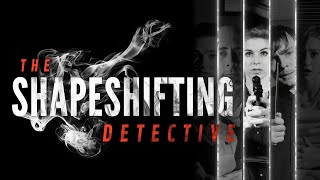 The Shapeshifting Detective All Cutscenes Game Movie 1080p HD [upl. by Arezzini]