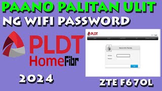 PAANO PALITAN ULIT NG WIFI PASSWORD ANG PLDT ZTE F670L [upl. by Naitirb]