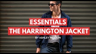 The Harrington Jacket  Mens Wardrobe Essentials [upl. by Odnarb152]