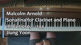 Piano Part Malcolm Arnold Sonatina for Clarinet and Piano III Furioso ♩ 144 [upl. by Nade]