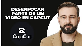 Cómo Desenfocar una Parte de un Vídeo en CapCut  Tutorial de CapCut 2024 [upl. by Glenna]