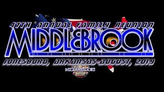 2019 MIDDLEBROOK REUNION quotLOVE YO FAMILYquot [upl. by Llehsim]