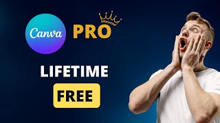 How to Use Canva Pro for Free  Unlock Canva Pro for Lifetime Free [upl. by Ardyaf]