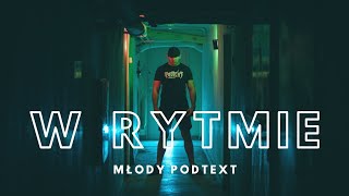 Młody PODTEXT  W Rytmie prod Bulletproof Mike [upl. by Vigen482]