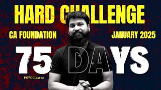 75 Days HARD Challenge 🔥 I Become Average to Topper I CA Foundation January 2025 Students [upl. by Aianat]