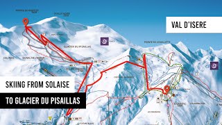 Val dIsere Skiing from Solaise to Glacier du Pisaillas [upl. by Ynez]