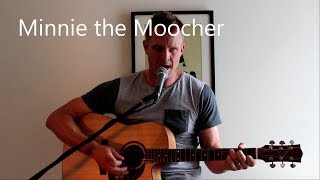 The Blues Brothers  Minnie The Moocher Acoustic Cover [upl. by Hnah]