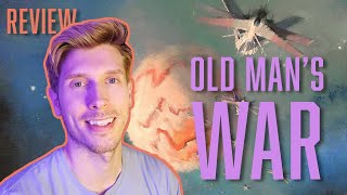 Old Man’s War by John Scalzi  Book review some spoilers [upl. by Radley]